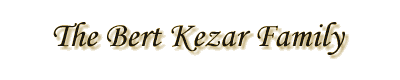 The Bert Kezar Family